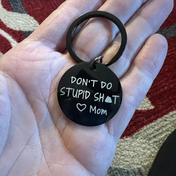 COPY - Don’t do stupid key chain - Picture 2 of 4